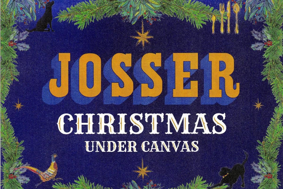 Josser: Christmas under canvas